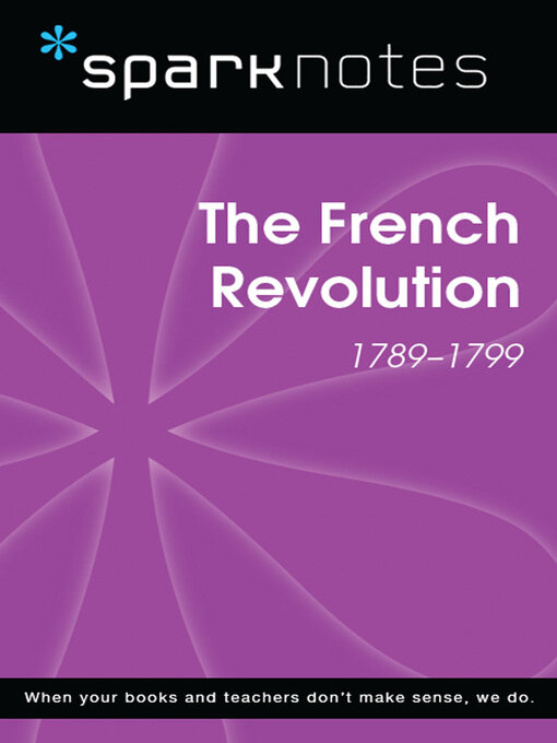 Title details for The French Revolution (SparkNotes History Note) by SparkNotes - Available